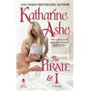 Katharine Ashe The Pirate and I (Tascabile) Devil's Duke