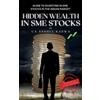 Anshul Karwa Hidden Wealth in SME Stocks (Tascabile)
