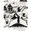 Dylan Thomas Selected Poetry & Prose (Tascabile) Collins Classics