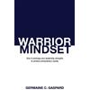 Germaine Gaspard Warrior Mindset (Tascabile)