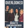 Rene Gutteridge Bridgette Cameron Ridenour Overlooked (Tascabile)