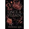 Vanessa Len Once a Villain (Tascabile) Only a Monster