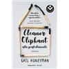 Gail Honeyman Eleanor Oliphant está perfectamente / Eleanor Oliphant (Tascabile)