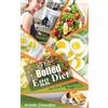 Arielle Chandler The Boiled Egg Diet (Tascabile) Healthy Living and More