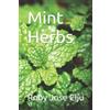 Roby Jose Ciju Mint Herbs (Tascabile) All about Vegetables