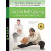 YMAA Publication Center Tai Chi Ball Qigong: For Health and Martial Arts