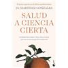 Booket Salud a ciencia cierta: Consejos para una vida sana (sin caer en las trampas de la industria)
