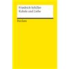 Reclam Philipp Jun. Kabale und Liebe: Ein bürgerliches Trauerspiel [Lingua tedesca]