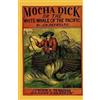 SicPress.com Mocha Dick: Or The White Whale of the Pacific