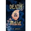 A. C. Jolly Death & Maia