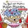 A Million Pigs Publishing Ltd. The Girl Who Makes A Million Mistakes 2 - Dance Disaster: A Growth Mindset Book for Kids to Build Confidence, Resilience, and Courage.