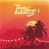 How do you are? / Too Slow to disco Too Slow to Disco vol.4