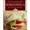 IDEA LIBRI Cucina regionale italiana. Romagnola
