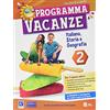 Raffaello Programma vacanze. Italiano, storia e geografia. Per la Scuola media (Vol. 2)