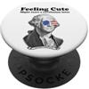 Funny Presidents Day Tees George Washington sentirsi carino potrebbe iniziare una rivoluzione PopSockets PopGrip Adesivo
