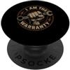 Mechanic I Am The Warranty Funny Craftsm Sono il meccanico di garanzia amante delle auto PopSockets PopGrip Adesivo