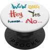 YO! Parole di reazione espressiva Frasi divertenti casual di tutti i giorni PopSockets PopGrip Adesivo