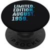 Limited Edition August 1959 Legendary Ye Agosto 1959 Compleanno Anno 1959 Edizione Limitata PopSockets PopGrip Adesivo