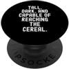 Sarcastic Humor alto scuro e capace di raggiungere il cereale divertente t PopSockets PopGrip Adesivo