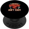 Buffalo Wing Apparel For A Chicken Wing Chicken Wingin' Ain't Easy Buffalo Wing A Chicken Wing Amante PopSockets PopGrip Adesivo