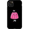 YO! Custodia per iPhone 11 Pro Max I'm Jelly Grumpy Pink Dessert Divertente gioco di parole scherzo dei cartoni animati