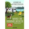 Droemer Knaur* Mord im Himmelreich: Kriminalroman | Cosy Camping-Krimi mit urigen Charakteren und viel Humor: 1