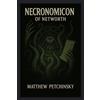 Matthew Edward Petchinsky Necronomicon of Networth