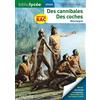 Hachette Education Des cannibales ; Des coches