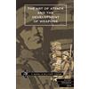 Naval & Military Press The Art of attack and the Development of Weapons