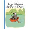 L'Ecole des Loisirs Le petit bateau de Petit Ours