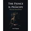 Sakartvelo Press The Prince - Il Principe: English - Italian Edition with two-column language-aligned paragraphs