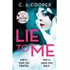 C. J. Cooper Lie to Me (Tascabile)