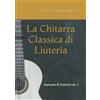 No brand La Chitarra Classica di Liuteria: manuale di liuteria vol. 1 Edzb