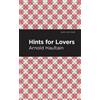 Arnold Haultain Hints for Lovers (Tascabile) Mint Editions