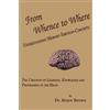 Dr. Bruce Brown From Whence to Where (Tascabile)