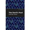 George Sand The Devil's Pool (Tascabile) Mint Editions