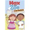 Shelley Swanson Sateren Max and Zoe at the Doctor's (Copertina rigida)