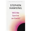 Stephen Hawking Will We Survive on Earth? (Tascabile)