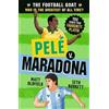 Matt Oldfield Seth Burkett The Football GOAT: Pelé v. Maradona (Tascabile)