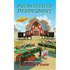 Amanda Flower Premeditated Peppermint (Tascabile) Amish Candy Shop Mystery