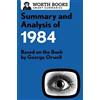 Worth Books Summary and Analysis of 1984 (Tascabile) Smart Summaries