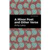 Amy Levy A Minor Poet and Other Verse (Tascabile) Mint Editions