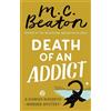 M.C. Beaton Death of an Addict (Tascabile) Hamish Macbeth
