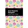 Alice Duer Miller Are Parents People? (Tascabile) Mint Editions
