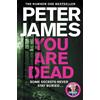 Peter James You Are Dead (Tascabile) Roy Grace