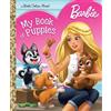 Barbie: My Book of Puppies (Barbie) (Copertina rigida) Little Golden Book