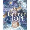 Katie Jo Hook The Hammer of Hope (Tascabile)