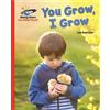 Lou Kuenzler Reading Planet - You Grow, I Grow - Red A: Galaxy (Tascabile)