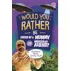 Jose Cruz Would You Rather Be Cursed by a Mummy or Abducted by Alien (Tascabile)