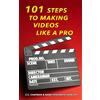 C.C. Chapman Mark Yoshimoto Nemc 101 Steps to Making Videos Like a (Tascabile)